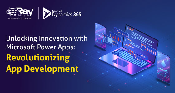 Unlocking Innovation in App Development with Microsoft Power Apps