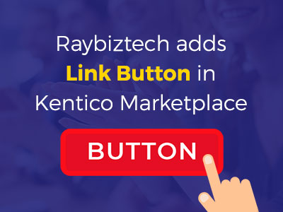 raybiztech adds link button in kentico marketplace